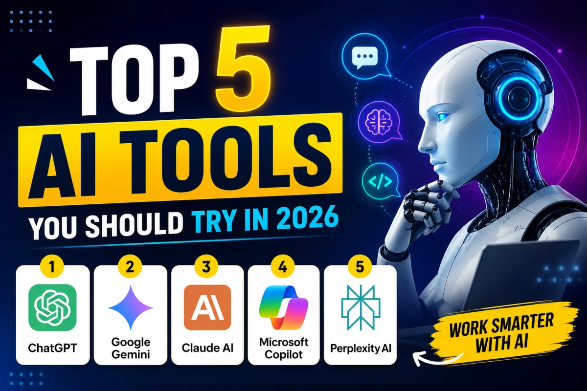 Top 5 AI Tools You Should Try in 2026
